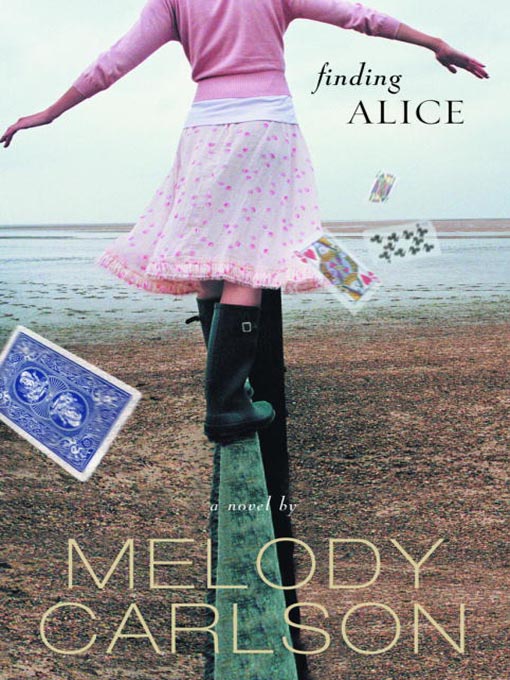 Title details for Finding Alice by Melody Carlson - Available